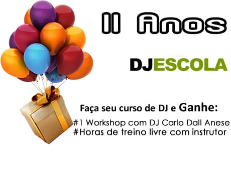 DJ Escola 11 Anos